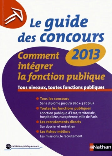 Livrenpoche : Le guide des concours 2013 - Sylvie Grasser - Livre