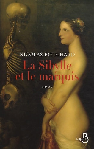 Livrenpoche : La sibylle et le marquis - Nicolas Bouchard - Livre