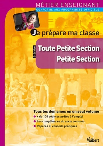 Livrenpoche : Je prépare ma classe de toute petite section et de petite section - Métier enseignant - Marc Loison - Livre