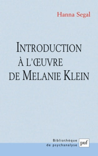 Livrenpoche : Introduction à l'oeuvre de Melanie Klein - Hanna Segal - Livre