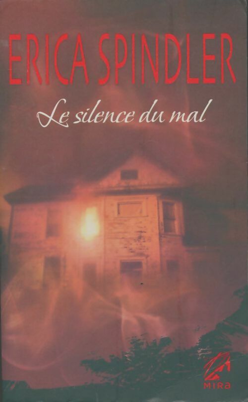 Livrenpoche : Le silence du mal - Erica Spindler - Livre