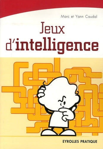 Livrenpoche : Jeux d'intelligence - Yann Et Marc Caudal - Livre
