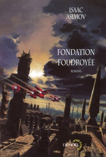 Livrenpoche : Le cycle de Fondation II : Fondation foudroyée - Isaac Asimov - Livre