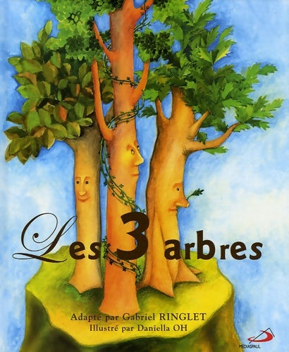 Livrenpoche : Les 3 arbres - Gabriel Ringlet - Livre