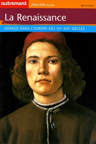 Livrenpoche : La Renaissance : Voyage dans l'Europe des XVe-XVIe siècles - Brigitte Coppin - Livre