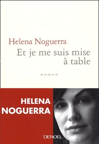 Livrenpoche : Et je me suis mise à table - Helena Noguerra - Livre