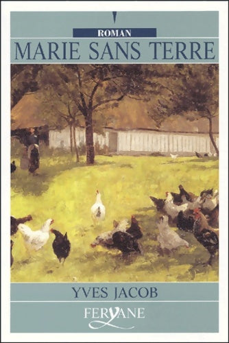 Livrenpoche : Marie sans terre - Yves Jacob - Livre