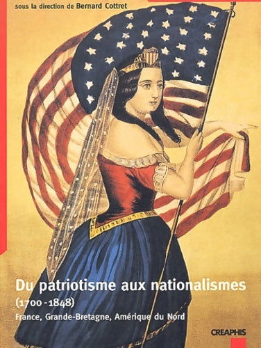 Livrenpoche : Du patriotisme aux nationalismes 1700-1848 - Collectif - Livre
