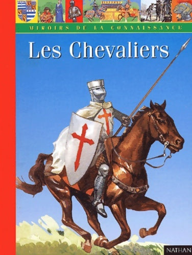 Livrenpoche : Les chevaliers - Richard Tames - Livre