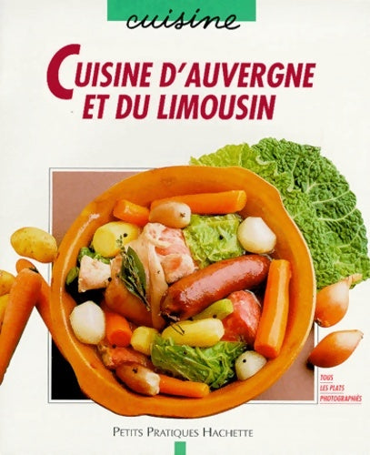 Livrenpoche : Cuisine de l'Auvergne et du Limousin - Minouche Pastier - Livre