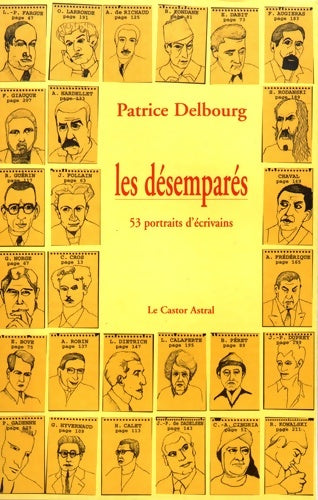 Livrenpoche : Les désemparés. 53 écrivains au bord des mots - Patrice Delbourg - Livre