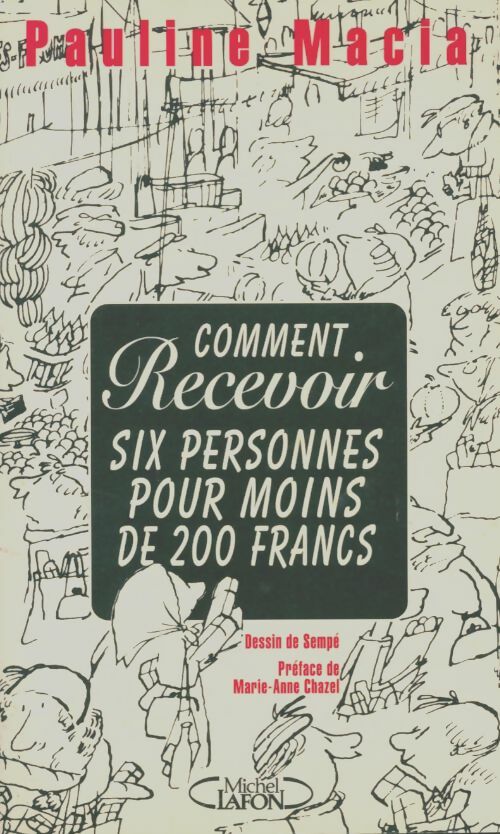 Livrenpoche : Comment recevoir six personnes pour moins de 200 francs - Pauline Macia - Livre