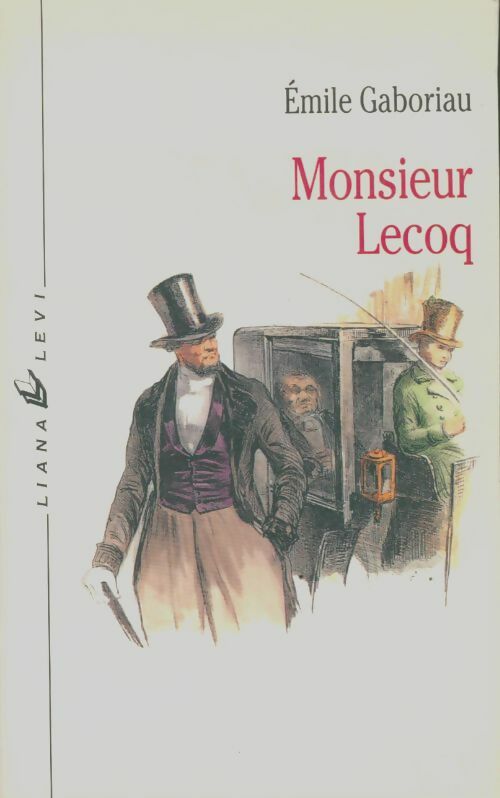 Livrenpoche : Monsieur Lecoq - Emile Gaboriau - Livre