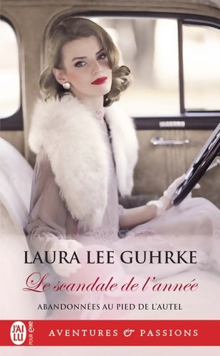 Livrenpoche : Le scandale de l'année - Laura Lee Guhrke - Livre
