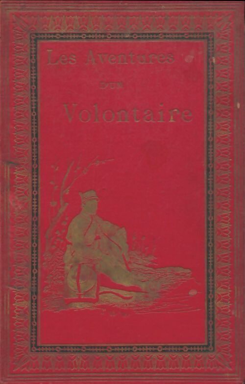 Livrenpoche : Les aventures d'un volontaire - Charles Guyon - Livre