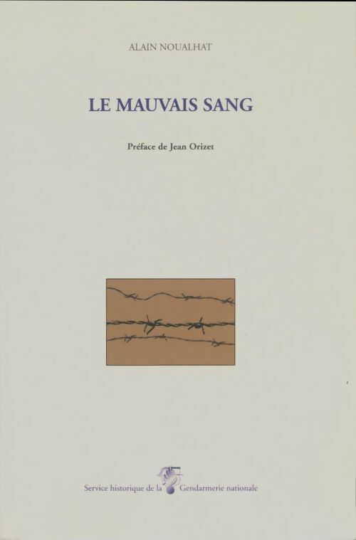 Livrenpoche : Le mauvais sang - Alain Noualhat - Livre