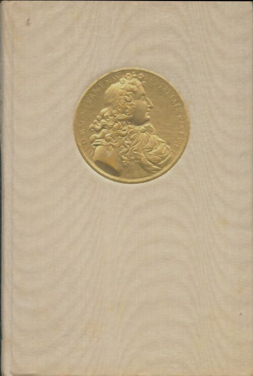 Livrenpoche : La France de louis XIV - Pierre Gaxotte - Livre