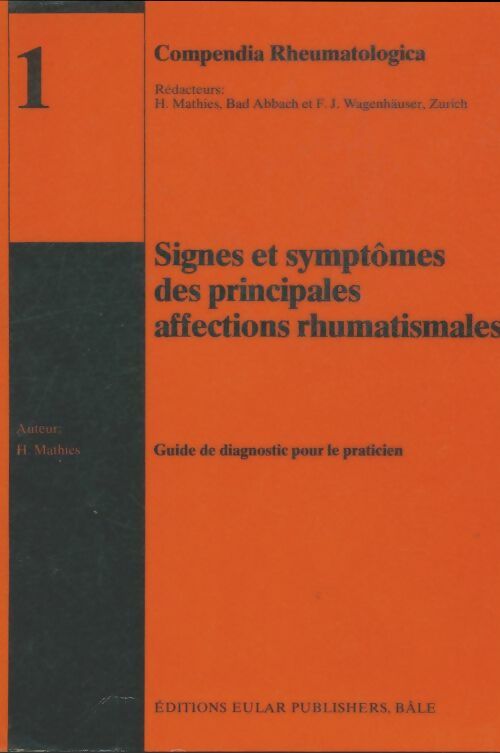 Livrenpoche : Signes et symptomes des principales affections rhumatismales - H. Mathies - Livre