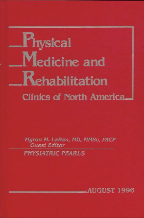 Livrenpoche : Physical medicine and rehabilitation august 1996 - Collectif - Livre