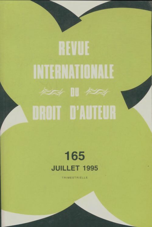 Livrenpoche : Revue internationale du droit d'auteur n°165 - Collectif - Livre