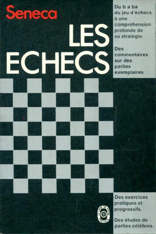 Livrenpoche : Les échecs - Camil Sénéca - Livre