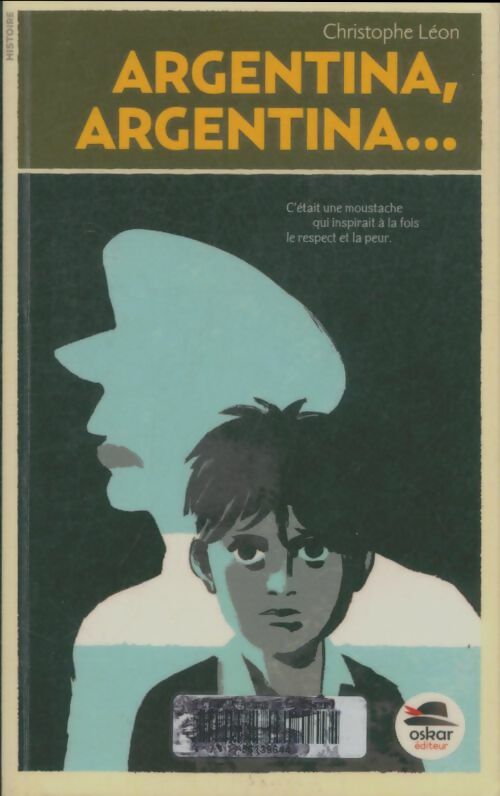 Livrenpoche : Argentina, Argentina... - Christophe Léon - Livre