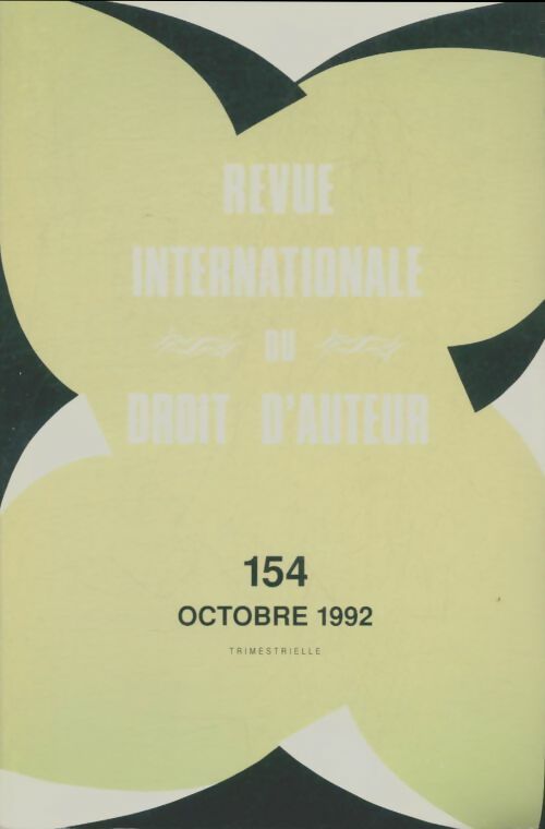 Livrenpoche : Revue internationale du droit d'auteur n°154 - Collectif - Livre