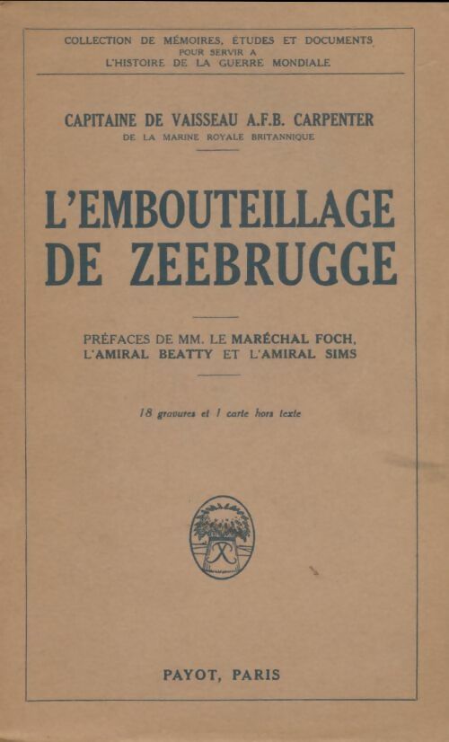 Livrenpoche : L' embouteillage de Zeebrugge - Capitaine De Vaisseau Carpenter - Livre
