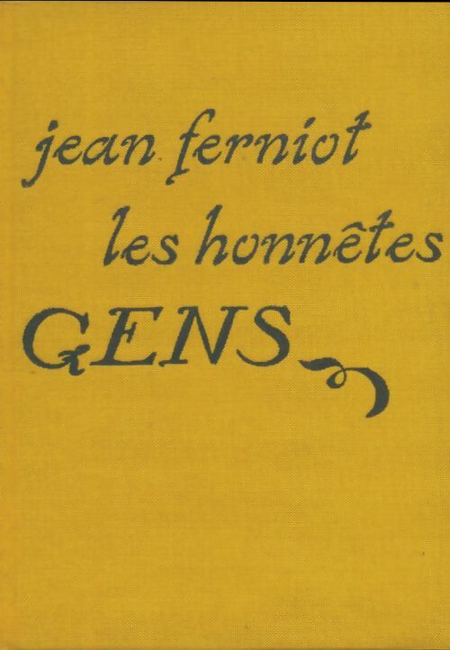 Livrenpoche : Les honnêtes gens - Jean Ferniot - Livre
