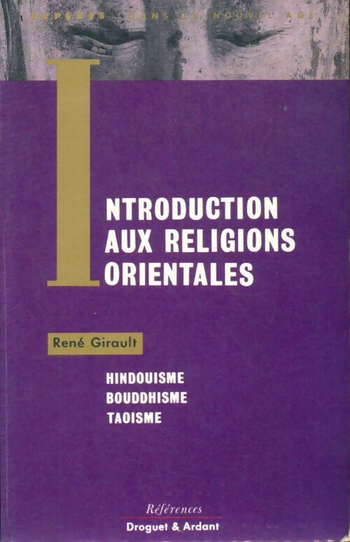 Livrenpoche : Introduction aux religions orientales - René Girault - Livre
