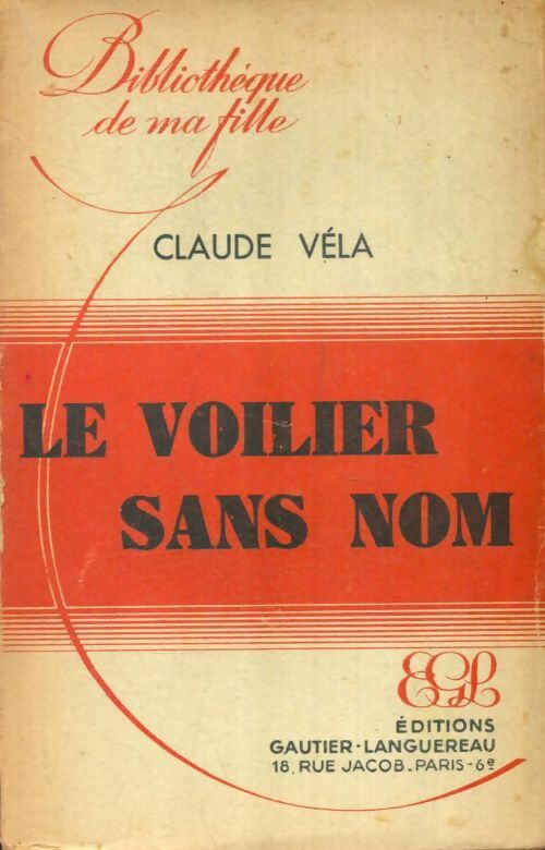 Livrenpoche : Le voilier sans nom - Claude Véla - Livre