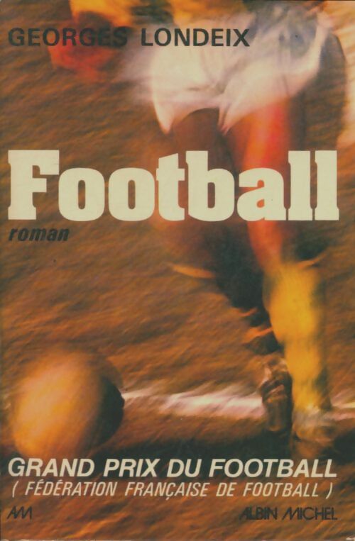 Livrenpoche : Football - Georges Londeix - Livre