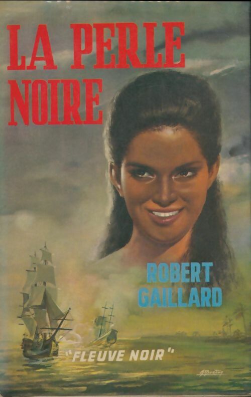 Livrenpoche : La perle noire - Robert Gaillard - Livre
