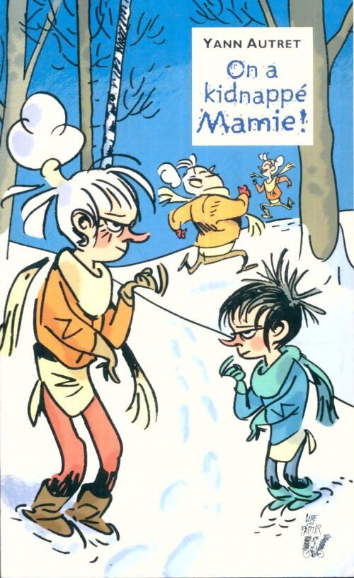 Livrenpoche : On a kidnappé Mamie ! - Yann Autret - Livre