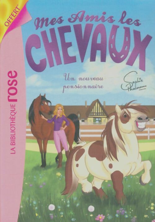 Livrenpoche : Mes amis les chevaux Tome I : Un nouveau pensionnaire - Collectif - Livre