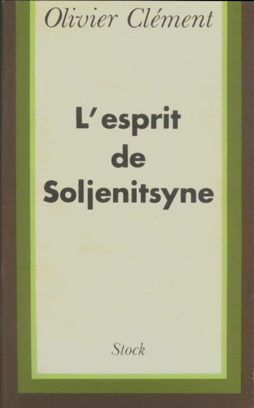 Livrenpoche : L'esprit de Soljenitsyne - Olivier Clément - Livre