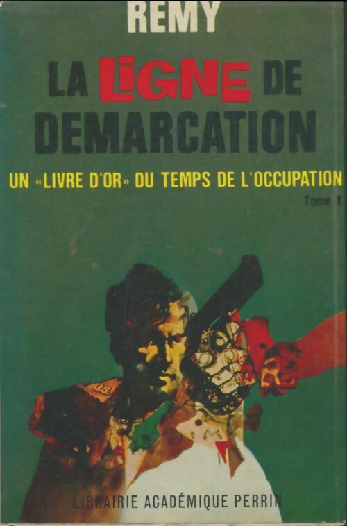 Livrenpoche : La ligne de démarcation Tome X - Rémy - Livre