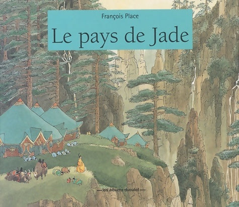 Livrenpoche : Le pays de Jade - François Place - Livre
