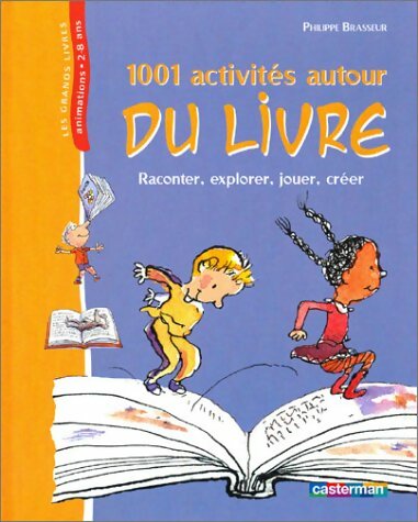 Livrenpoche : 1001 Activités autour du livre - Brasseur Philippe - Livre