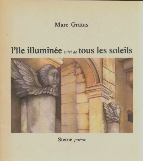 Livrenpoche : L'île illuminée / Tous les soleils - Marc Gratas - Livre