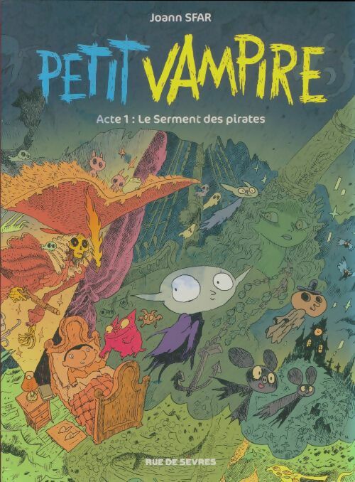Livrenpoche : Petit Vampire Acte I : Le serment des pirates - Joann Sfar - Livre