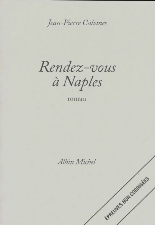 Livrenpoche : Rendez-vous à Naples - Jean-Pierre Cabanes - Livre