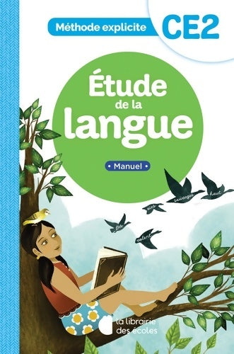 Livrenpoche : Méthode explicite -Etude de la langue CE2 . Manuel - Cécile Dalle - Livre