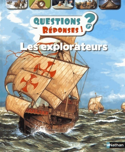 Livrenpoche : Les explorateurs - Questions/Réponses - doc dès 7 ans - Elisabeth De Galbert - Livre