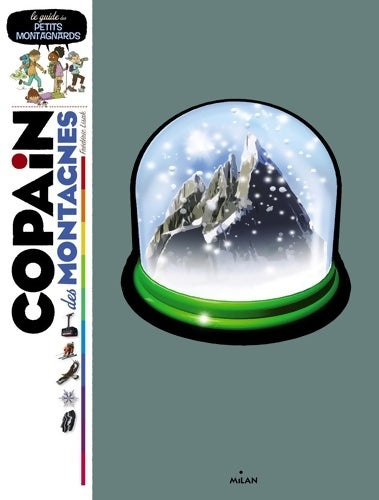Livrenpoche : Copain des montagnes : Le guide des petits montagnards - Frédéric Lisak - Livre