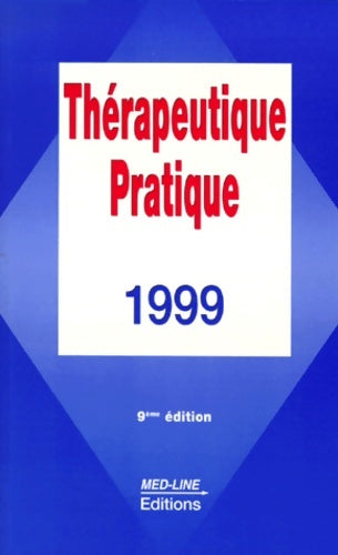 Livrenpoche : Thérapeutique pratique 1999 - Benhamou - Livre