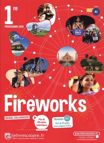 Livrenpoche : Anglais 1re Fireworks : Manuel élève - Collectif - Livre
