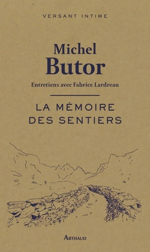 Livrenpoche : La Mémoire des sentiers - Michel Butor - Livre