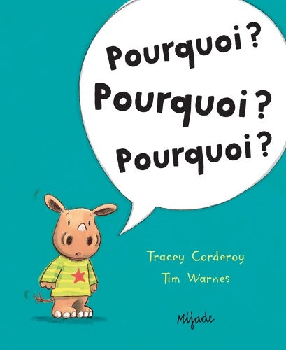 Livrenpoche : Arthur - POURQUOI POURQUOI POURQUOI - Tim Warnes - Livre