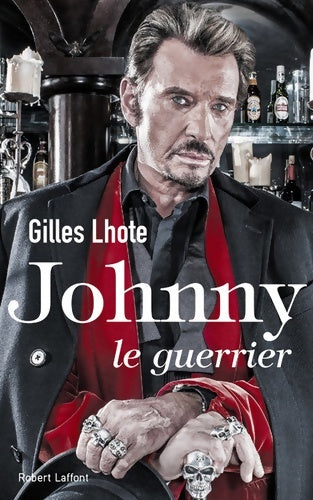 Livrenpoche : Johnny le guerrier - Gilles Lhote - Livre